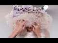 Download Lagu Sia - Gimme Love (Armin van Buuren Remix)