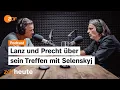 Podcast: Markus Lanz über sein Treffen mit Wolodymyr Selenskyj | Lanz \u0026 Precht, Sonderfolge