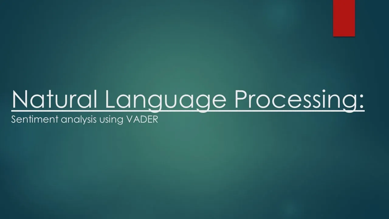 Natural Language Processing (NLP) to analyze Customer Reviews | Sentiment Analysis using VADER