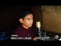 Download Lagu JUDYKA MAMA PAPA LARANG Cover Supardi Official