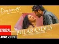 Pularaadha al Song Dear Comrade Tamil Vijay Deverakonda Rashmika Bharat