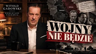 Wojny nie będzie - Komentarz Tygodnia