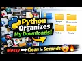 Tired of messy folders Watch this Python script clean everything in seconds