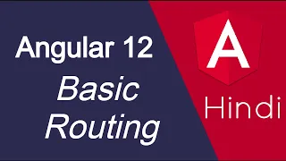 Angular 12 tutorial in Hindi Basic Routing