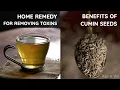 Home Remedy to Remove Toxins Health Benefits Of Cumin Jeera Water Best Ways To Use Cumin