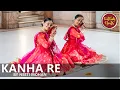 Download Lagu Kanha Re | Neeti Mohan | Dance cover by KathakBeats: Harshada Jambekar \u0026 Sanika Purohit