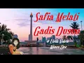 Download Lagu Safia Melati ~Gadis Dusun  minus1