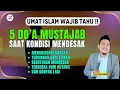 Download Lagu ‼️5 DOA MUSTAJAB SAAT DARURAT‼️ WAJIB TAHU SEBELUM TERLAMBAT!