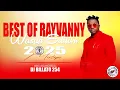 Download Lagu DJ BILLATO 254 BEST OF RAYVANNY (WASAFI EDITION) 2025