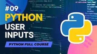 User Inputs in Python Python Full Course in - Tutorial