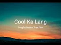 Cool Ka Lang - Prettier Than Pink