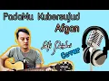 Download Lagu PadaMu Kubersujud - Afgan | Lutfi Noindrei Cover