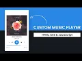 Custom Music Player Javascript Step By Step Javascript Project