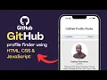 How To Create A GitHub Profile finder using HTML CSS and Javascript