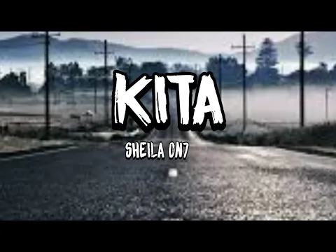 Download MP3 Sheila On 7 KITA - Rara  Agha ( Cover ) Lirik