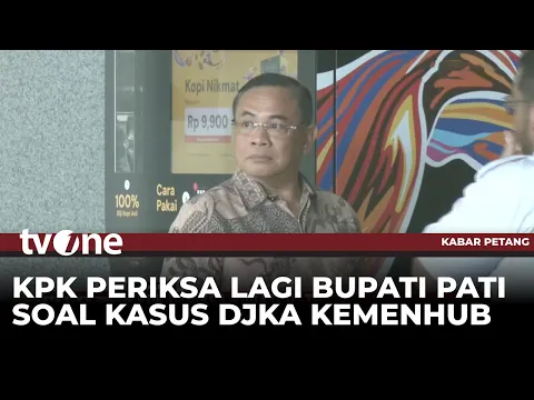 KPK Periksa Bupati Pati Sudewo