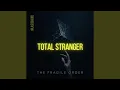 Total Stranger
