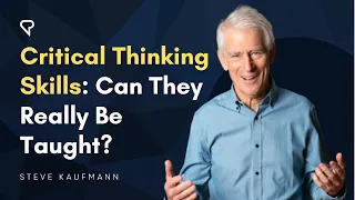 Critical Thinking Skills: Can They Really Be Taught?