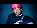 Chance The Rapper( Best Life) ( No Cardi B)