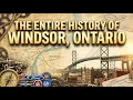 Lagu The ENTIRE History Of Windsor, Canada (300+ Years in 93 Minutes)