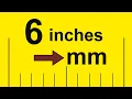 How to Convert 6 Inches to Millimeters