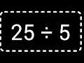 25 divided by 5 Long Division How to Solve