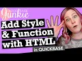 Add Style Function with HTML in Quickbase