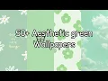 50 Aesthetic green wallpapers Kawaii and cute Sup I m Kiyomi