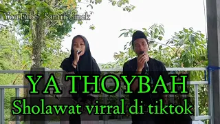 Download YA THOYBAH(sholawat akustik)kang ahmad,kang chamid \u0026 neng afifah. MP3