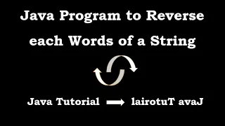 Java Tutorial - Reverse each Words of a String