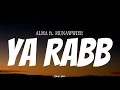 Download Lagu ALMA \u0026 MUNAWWIER - Ya Rabb | ( Video Lirik )