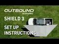 Outbound Shield 3 Set up Instructions