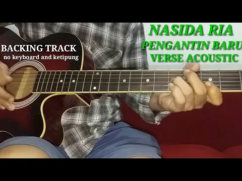 Download MP3 Melody Acoustic verse guitar lagu Nasida ria pengantin baru no keyboard and ketipung [] cover