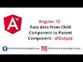 Angular 12 - How to pass data from child component to parent component in Angular 12