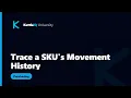 Trace a SKU s Movement History