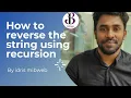Reverse the given string using recursion