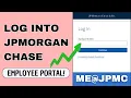 me jpmc LOG INTO JPMorgan Chase Employee Portal NOW