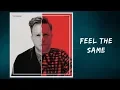 Download Lagu Olly Murs -  Feel the Same (Lyrics)