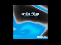HUTS, Lucles - Nothing To Lose (MusicByDavid Remix)