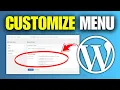How To Customize Menus In WordPress Full Guide