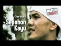 Download Lagu Ebith Beat A - Sepohon Kayu | MASTER 2025