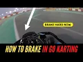 Download Lagu HOW TO BRAKE in GO KARTING - TUTORIAL (KARTING TIPS)