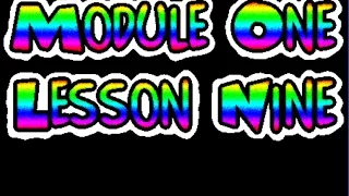 Module One Lesson Nine