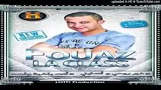 Cheb Fouaz La Class 2015 Ghir Rohi W Nsayni 