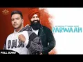Download Lagu Parwah - KS MAKHAN | Manna Music | Dreams (ALBUM)