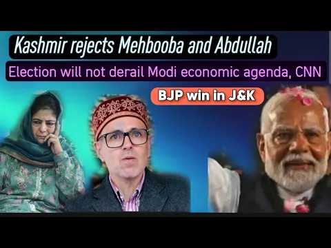 Download MP3 Kashmir rejects Mehbooba Mufti/Abdullah. Election will not derail Modi economic agenda,CNN