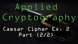 Applied Cryptography Caesar Cipher Example 2
