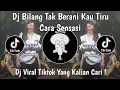 Download Lagu DJ BILANG TAK BERANI KAU TIRU CARA SENSASI | DJ JANDA BODONG V2 VIRAL TIKTOK TERBARU 2025 !