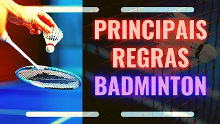 Principais Regras do Badminton