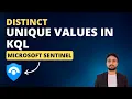 Use distinct operator for unique values in KQL